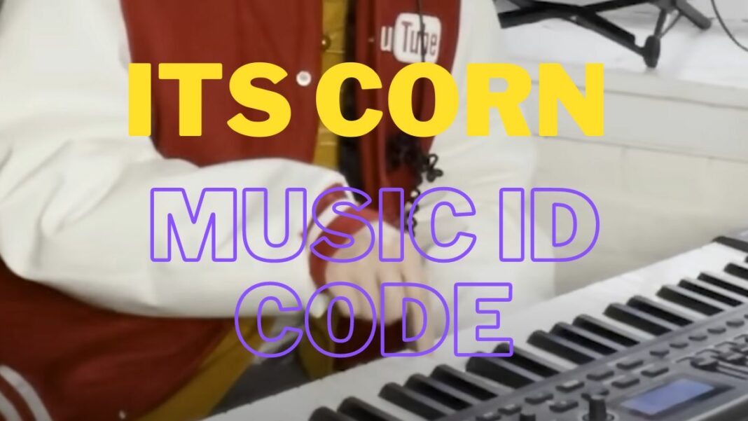 its Corn Music ID